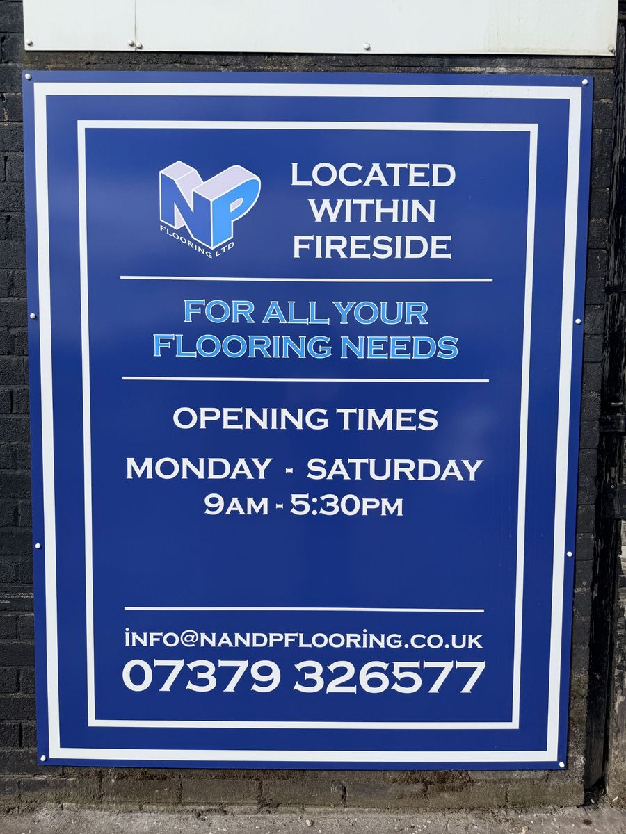 N & P Flooring sign at Fireside: open Monday to Saturday, 9am to 5:30pm